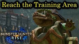 Monster Hunter Rise  How to Reach the Training Area [upl. by Izaak]