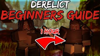 ROBLOX Derelict Updated Beginners Guide [upl. by Acinomad]