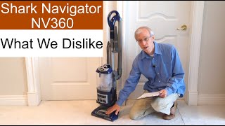 What We Dislike about the Shark Navigator Deluxe NV360 [upl. by Aenea]