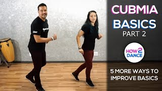 Cumbia Basics Part 2  5 Ways to Improve Instantly 2019  How 2 Dance [upl. by Locklin]