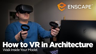 How to VR for Architecture  Walk Inside Your Model Feat Enscape [upl. by Omidyar181]