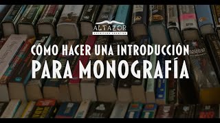 📔Cómo hacer una INTRODUCCIÓN 📚 Para una MONOGRAFÍA IB 📕 EXTENDED ESSAY [upl. by Ramin106]