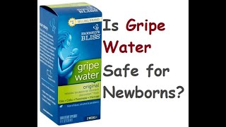 Is Gripe Water Safe for Newborns [upl. by Netsirhk237]