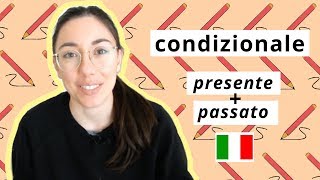 How to use CONDIZIONALE PRESENTE and PASSATO ita audio [upl. by Nauqan]