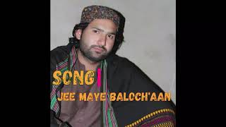 Balochi Song Jee Baa Balochaan  Singer Parvez Baloch [upl. by Lenno]