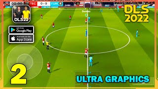 DLS 2022 Ultra Graphics Gameplay Android iOS  Dream League Soccer 22 [upl. by Ettesyl810]