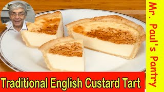 Old Fashioned English Custard Tart [upl. by Vesta]