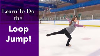 How To Do The Loop Jump In Figure Skates  Rittberger Jump Tutorial [upl. by Lanctot]