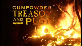 Gunpowder Treason and Plot  Documentary C4 2001 [upl. by Billat]