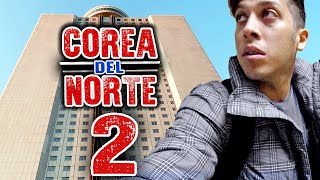 🔥Viajé a Corea del Norte y ME PROHIBIERON salir del HOTEL 🇰🇵  CoreaDelNorte Ep2 [upl. by Nrevel]