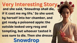 Snowdrop❤️ Learn English through Story⭐ Level 1  Graded Reader  Improve your English [upl. by Yanttirb]