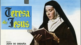 SANTA TERESA DE JESÚS  Película Completa  1962 [upl. by Lrigybab]