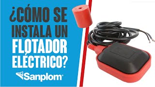 ¿Cómo se instala un flotador eléctrico [upl. by Beaufort]