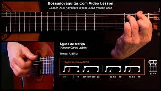 Águas de Março Waters of March  Bossa Nova Guitar Lesson 19 Advanced Phrase 3333 [upl. by Downe]