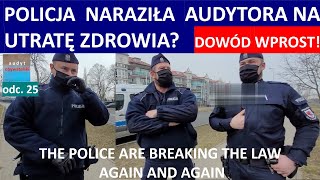 Policja naraziła audytora na utratę zdrowia Dowód wprost 25 [upl. by Llecrad]