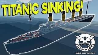 TITANIC SINKING SHIP SURVIVAL  Stormworks Build and Rescue Gameplay  Sinking Ship Survival [upl. by Vinn403]