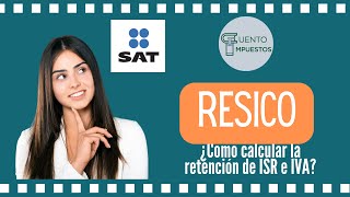 RETENCION ISR IVA RESICO [upl. by Berkley]