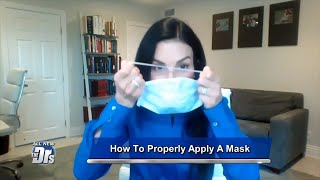 How to Properly Wear a Face Mask [upl. by Sadie]