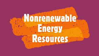 Non Renewable energy resources  Advantages and Disadvantages of Nonrenewable Resources Grade 5 to 8 [upl. by Cumine]