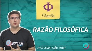 Filosofia  Razão Filosófica [upl. by Mike906]