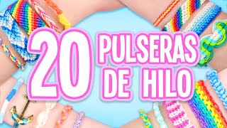 20 IDEAS PARA HACER PULSERAS DE HILO COMPILACIÓN  Tutoriales Belen [upl. by Dame]