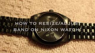 How to ResizeAdjust Band on Nixon Watch [upl. by Freeman]