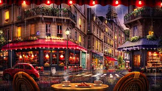 Rainy Night Paris Cafe Ambience with Smooth Jazz and Rain Sounds for Relaxation Focus amp Sleep [upl. by Yerok322]