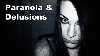 Paranoia amp Delusions  Schizophrenia  Schizoaffective Disorder [upl. by Suixela]