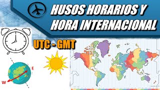 Husos Horarios y la Hora Internacional [upl. by Wyler474]