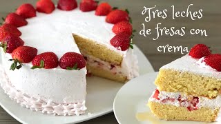 PASTEL 3 LECHES DE FRESAS CON CREMA ⎪POSTRES CON IXCHEL [upl. by Kong405]