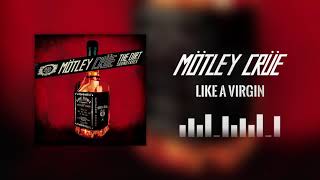 Mötley Crüe  Like A Virgin Official Audio [upl. by Ahseiuqal]