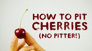 Easy Way To Pit Cherries Without Using A Cherry Pitter [upl. by Notyalk938]