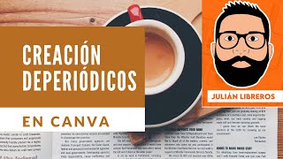 Creación de periódicos en canva [upl. by Atinaej]