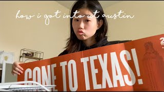 how i got into ut austin GPA RANK SAT CLASSES RESUME ESSAY and ofc ADVICE [upl. by Airtal41]