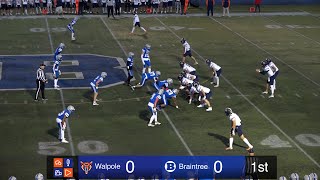 Walpole Varsity Football vs Braintree [upl. by Ahsrat]