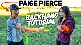 How To Throw A Backhand with Paige Pierce World Champion [upl. by Eveneg]