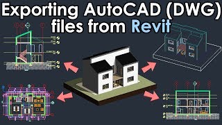 Exporting AutoCAD DWG Files from Revit Tutorial [upl. by Wilfred]