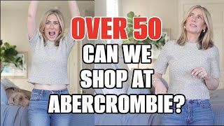 Fashion At Every Age Can 50 Year Olds Wear Abercrombie [upl. by Occor177]