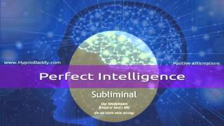 Perfect Intelligence Subliminal [upl. by Ackley474]