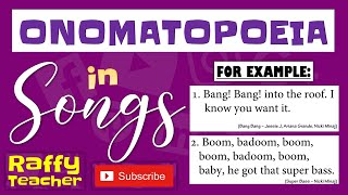 ONOMATOPOEIA EXAMPLES IN POPULAR SONGS  by RaffyTeacher [upl. by Aizirtap465]