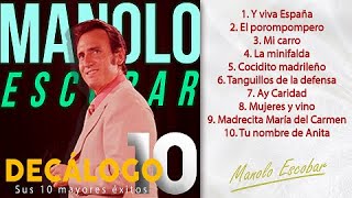 Manolo Escobar  Sus 10 mayores éxitos Colección quotDecálogoquot [upl. by Riker]