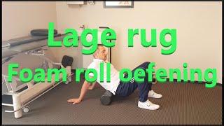 Foam roller oefening lage rugpijn [upl. by Thirza]