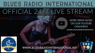 Blues Radio International 247 Music Stream [upl. by Karoline]