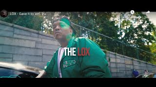 The LOX  Gave It To Em Official Music Video [upl. by Enerak735]