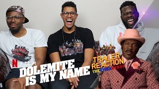 Dolemite Is My Name Trailer Reaction [upl. by Chaves157]