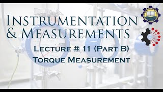 Lecture 11 Torque Measurement  Prony Brake  Load cell [upl. by Gniy]