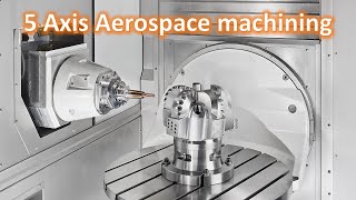 CNC Machine Working Process 5 Axis Machining Metal amp Aluminium Aerospace [upl. by Ahsienot689]