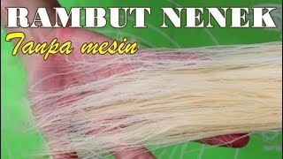 Gulali Rambut Nenek Kering Tanpa Mesin  Arbanat Jajanan SD [upl. by Gideon]