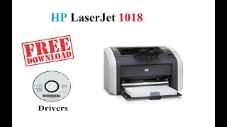 HP LaserJet 1018  Free Drivers [upl. by Ahsoj]