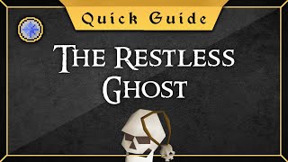 Quick guide The Restless Ghost Quest [upl. by Johann]